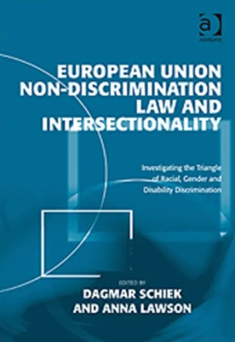 European Union Non-Discrimination Law and Intersectionality - Lawson, Anna