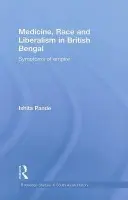 Medicine, Race and Liberalism in British Bengal - Pande, Ishita (Queen's University, Canada)
