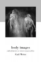 Body Images - Weiss, Gail