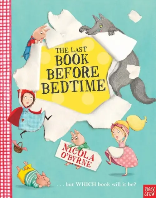 Last Book Before Bedtime - O'Byrne, Nicola