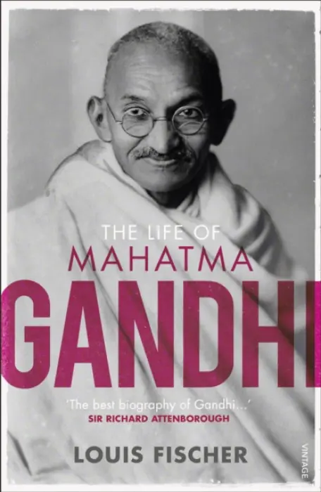 Life of Mahatma Gandhi - Fischer, Louis