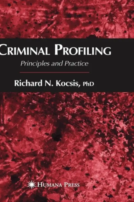 Criminal Profiling - Kocsis, Richard N.