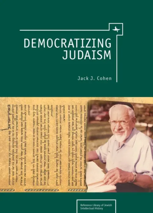 Democratizing Judaism - Cohen, Jack J.