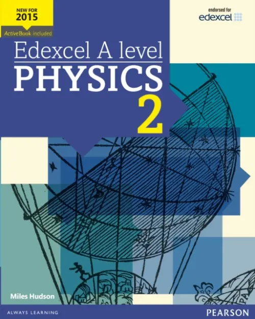 Edexcel A level Physics Student Book 2 + ActiveBook - Hudson, Miles