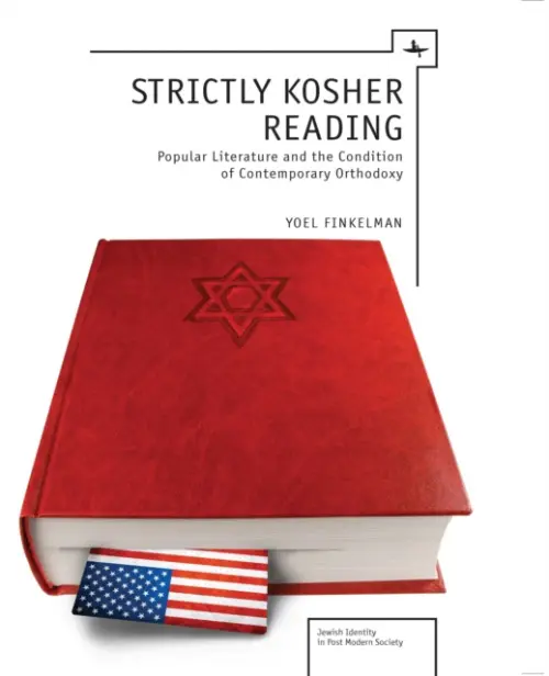 Strictly Kosher Reading - Finkelman, Yoel, Ph.D