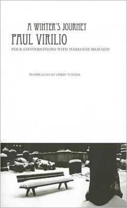 Winter's Journey - Virilio, Paul a Brausch, Marianne
