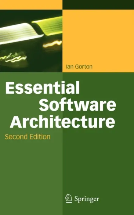 Essential Software Architecture - Gorton, Ian