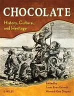 Chocolate - Grivetti, Louis E. a Shapiro, Howard-Yana, PhD.