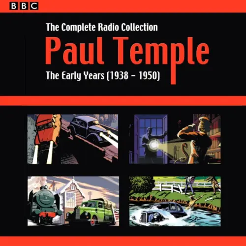 Paul Temple: The Complete Radio Collection: Volume One - Durbridge, Francis
