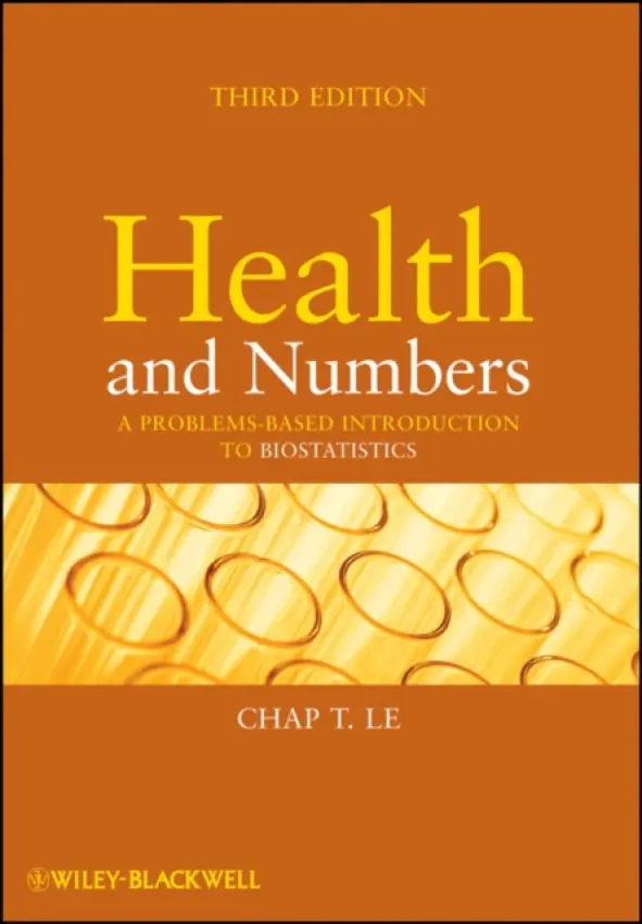 Health and Numbers - Le, Chap T. (Cancer Center, University of Minnesota)