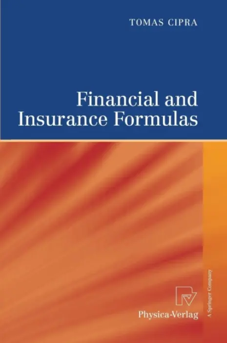 Financial and Insurance Formulas - Cipra, Tomas