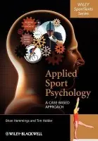 Applied Sport Psychology - Hemmings, Brian a Holder, Tim