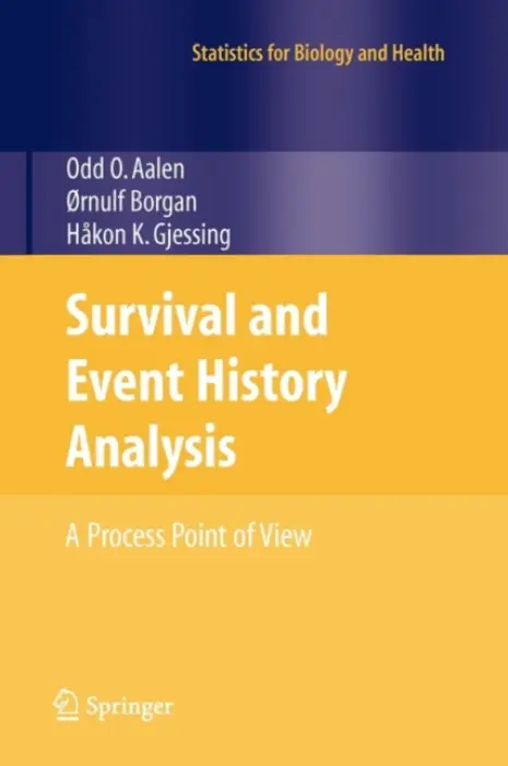 Survival and Event History Analysis - Aalen, Odd a Borgan, Ornulf a Gjessing, Hakon