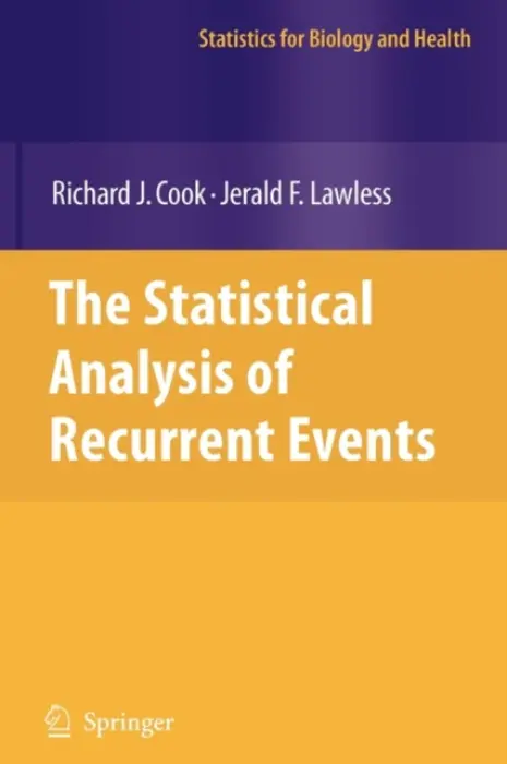 Statistical Analysis of Recurrent Events - Cook, Richard J. a Lawless, Jerald