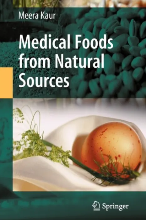 Medical Foods from Natural Sources - Kaur, Meera
