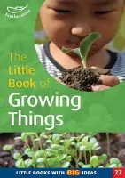Little Book of Growing Things - Featherstone, Sally