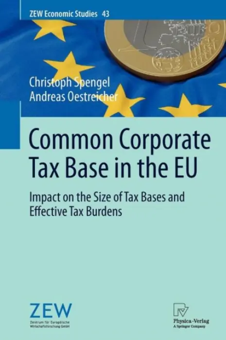 Common Corporate Tax Base in the EU - Spengel, Christoph a Oestreicher, Andreas