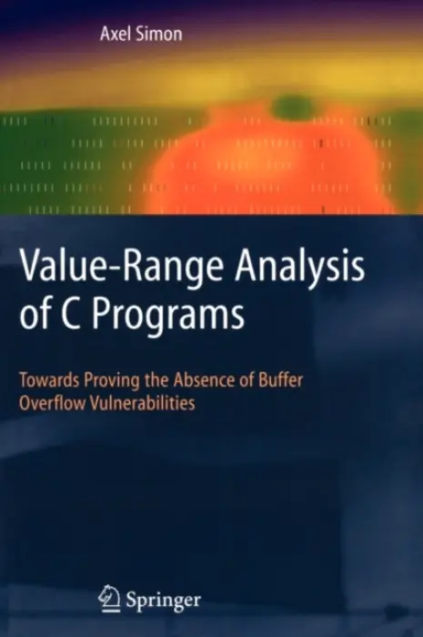 Value-Range Analysis of C Programs - Simon, Axel