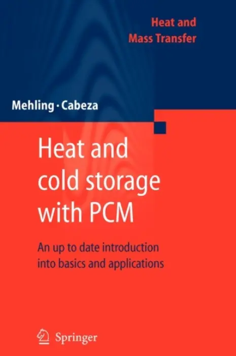 Heat and cold storage with PCM - Mehling, Harald a Cabeza, Luisa F.
