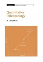 Quantitative Paleozoology - Lyman, R. Lee (University of Missouri, Columbia)
