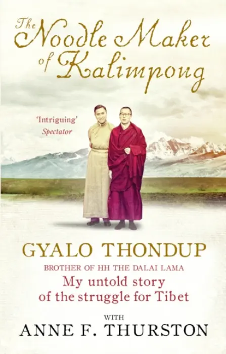 Noodle Maker of Kalimpong - Thurston, Anne F. a Thondup, Gyalo