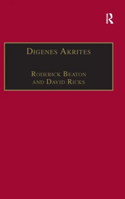 Digenes Akrites - Beaton, Roderick a Ricks, David