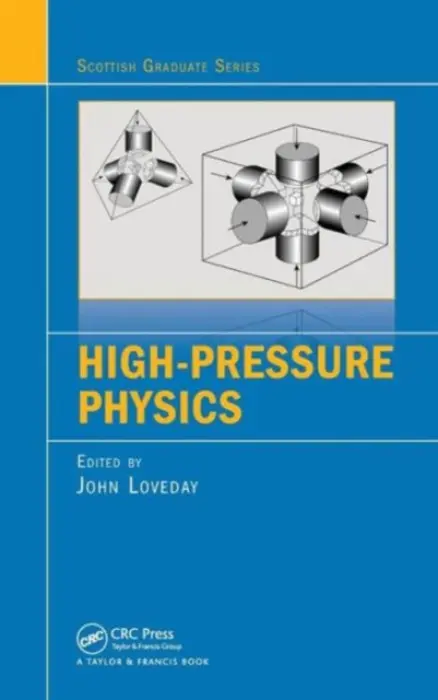 High-Pressure Physics - Loveday, John