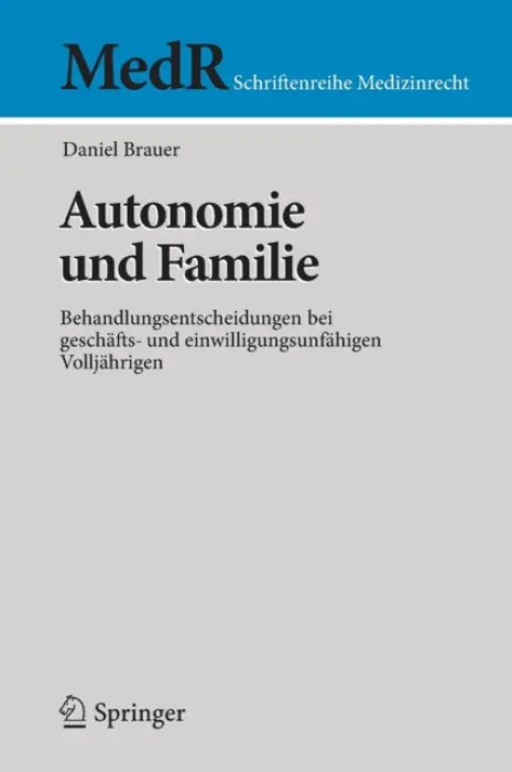 Autonomie und Familie - Brauer, Daniel