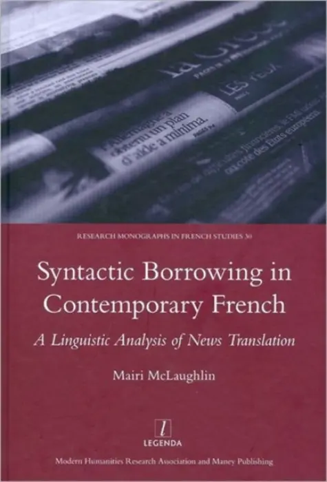 Syntactic Borrowing in Contemporary French - MaLaughlin, Mairi