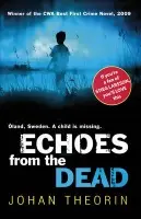 Echoes from the Dead - Theorin, Johan