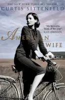 American Wife - Sittenfeld, Curtis