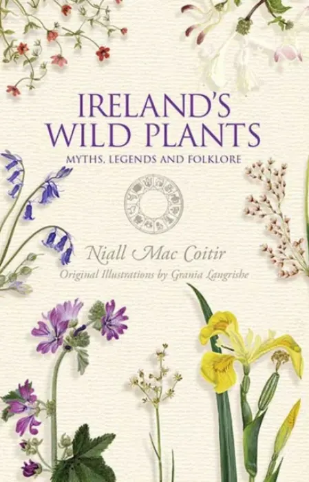 Ireland's Wild Plants - Mac Coitir, Niall