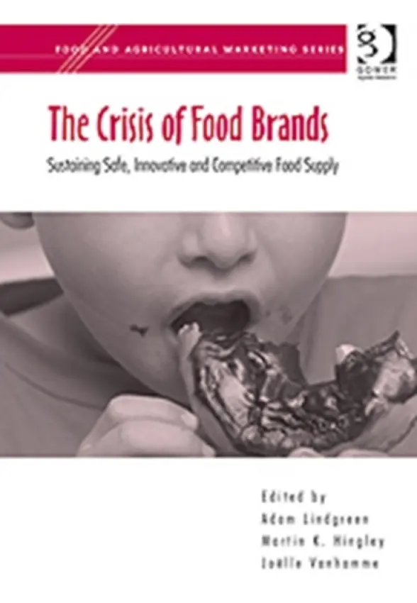 Crisis of Food Brands - Hingley, Martin K.