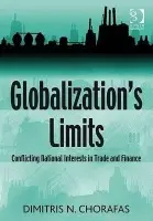 Globalization's Limits - Chorafas, Dimitris N. (Consultant for Major Corporations, France  a  Switzerland)