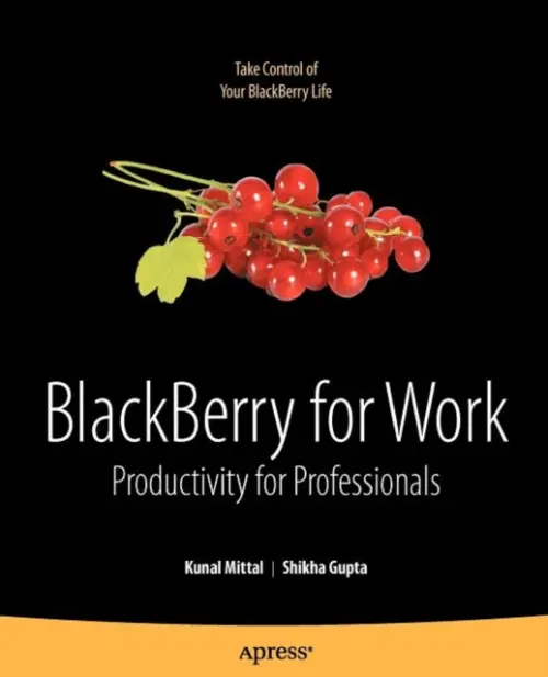BlackBerry for Work - Mittal, Kunal a Gupta, Shikha a Gupta, Neeraj