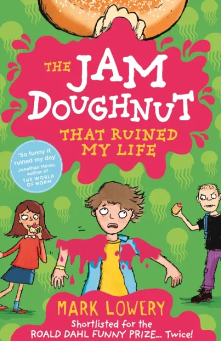 Jam Doughnut That Ruined My Life - Lowery, Mark