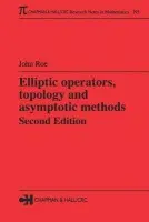Elliptic operators, topology and asymptotic methods - Roe, John