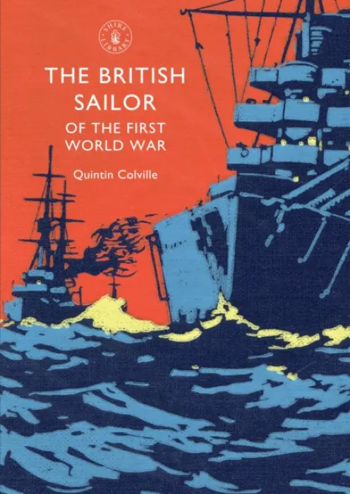 British Sailor of the First World War - Colville, Quintin
