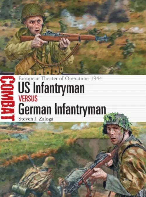 US Infantryman vs German Infantryman - Zaloga, Steven J. (Author)
