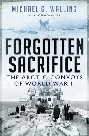 Forgotten Sacrifice - Walling, Michael G. (Author)