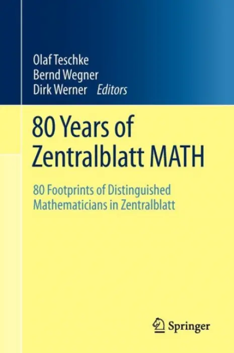80 Years of Zentralblatt MATH