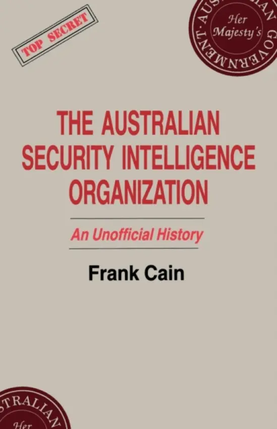 Australian Security Intelligence Organization - Cain, Frank