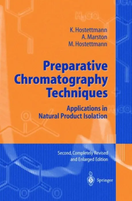 Preparative Chromatography Techniques - Hostettmann, K. a Marston, Andrew a Hostettmann, Maryse