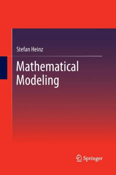 Mathematical Modeling - Heinz, Stefan