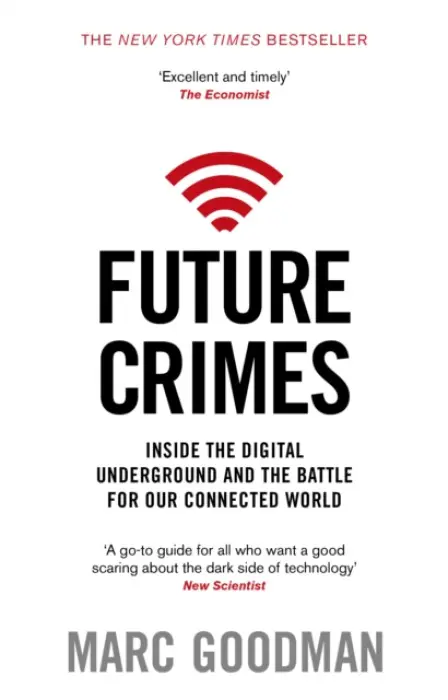 Future Crimes - Goodman, Marc