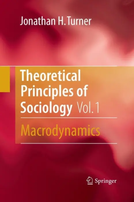 Theoretical Principles of Sociology, Volume 1 - Turner, Jonathan H.