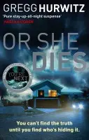 Or She Dies - Gregg Hurwitz