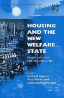 Housing and the New Welfare State - Groves, Richard