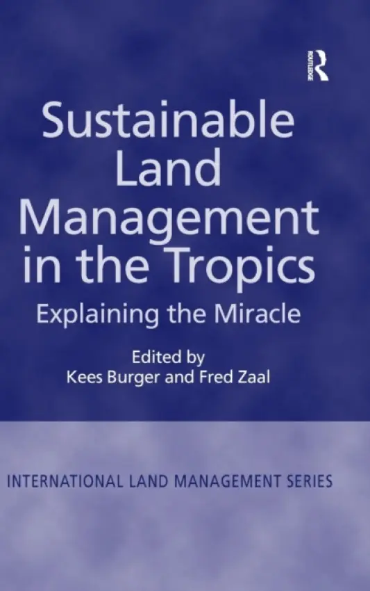 Sustainable Land Management in the Tropics - Zaal, Fred
