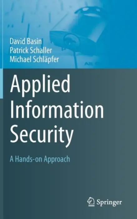Applied Information Security - Basin, David a Schaller, Patrick a Schlapfer, Michael